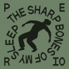 The Sharp Bones Of My Sleep (LP)