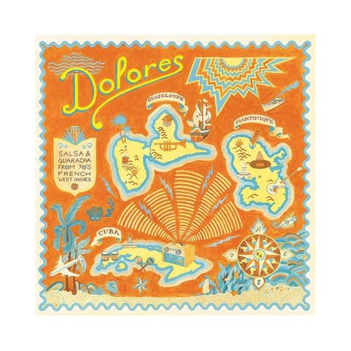 Dolores - Salsa & Guaracha From '70 French West Indies (LP)
