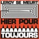 Hier Pour Toujours (LP)