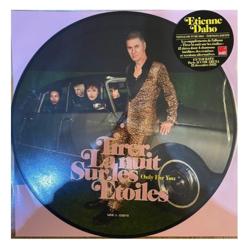 Tirer La Nuit Sur Les Etoiles : Only For You (pict disk)