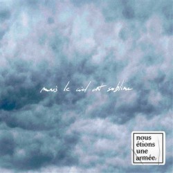 Mais Le Ciel Est Sublime (LP)