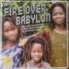 Fire Over Babylon (2LP)