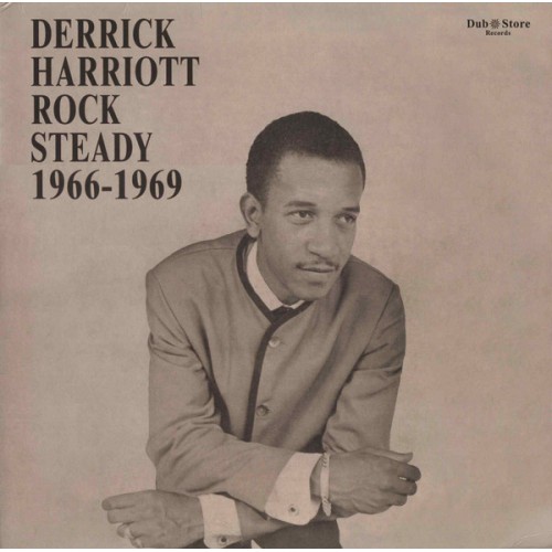 Derrick Harriott Rock Steady 1966-69 (2LP)