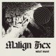 Malign Hex (LP)