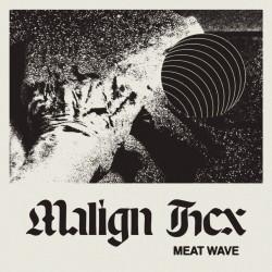 Malign Hex (LP)