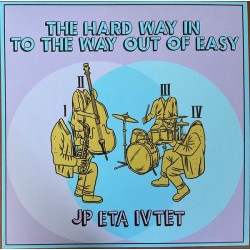 The Hard Way In To The Way...(LP)