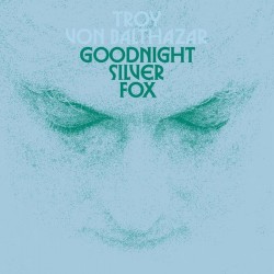 Goodnight Silver Fox (LP)