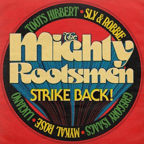 The Mighty Rootsmen Strike Back (LP+Poster)