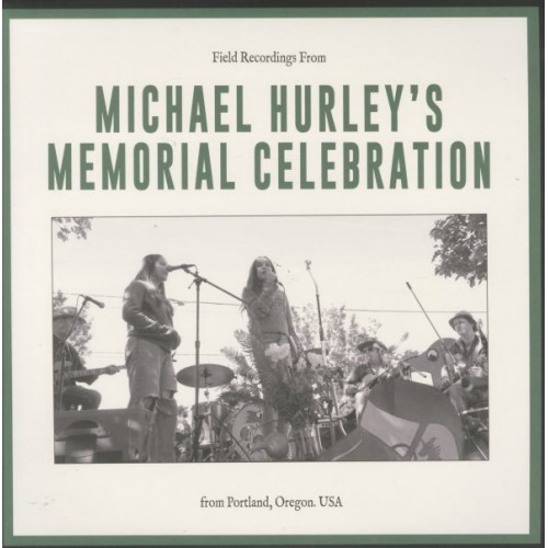 Michael Hurley's Memorial Celebration (LP)