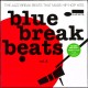 Blue Break Beats Vol.2 (2LP) rouge