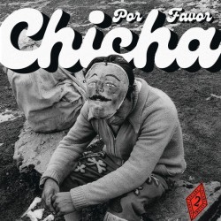 Chicha Por Favor Vol. 2 (LP)