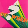 A ? of When (LP)