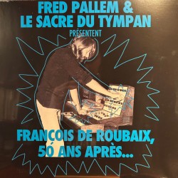 François De Roubaix, 50 Ans Aprés... (LP)