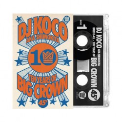 10 Years Of Big Crown Records (K7)