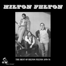 The Best Of Hilton Felton (LP)