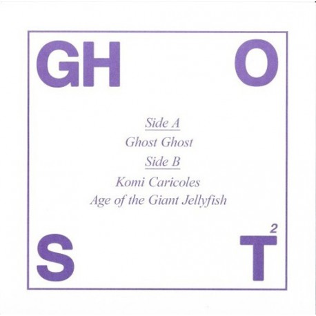 Ghost Ghost / Komi Caricoles / Age Of The Giant... (45t)